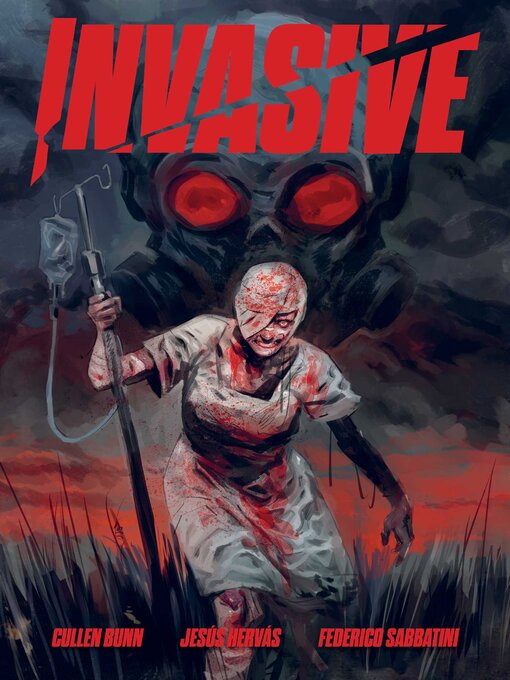 Title details for Invasive by Cullen Bunn - Available